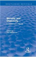 Morality and Objectivity (Routledge Revivals)