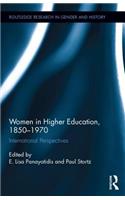 Women in Higher Education, 1850-1970