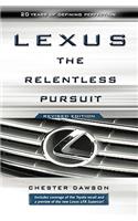 Lexus: The Relentless Pursuit(English)