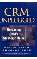 CRM Unplugged