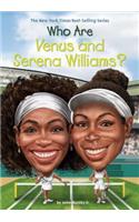 Who Are Venus and Serena Williams?