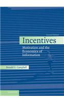 Incentives: Motivation and the Economics of Information