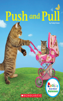 Push and Pull (Rookie Read-About Science: Physical Science): (Rookie Read-About Science)