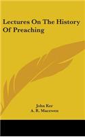 Lectures On The History Of Preaching