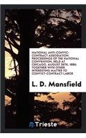 Proceedings of the National Convention, Held at Chicago, August 26th, 1886: Together with Other ...