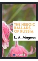 The Heroic Ballads of Russia