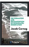 The Formation and Decomposition of Dithionates
