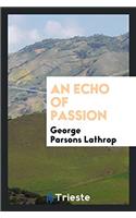 Echo of Passion