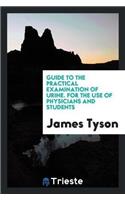 Guide to the Practical Examination of Urine