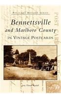 Bennettsville and Marlboro County in Vintage Postcards