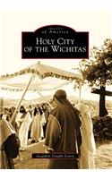 Holy City of the Wichitas