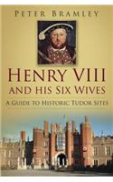Henry VIII and his Six Wives