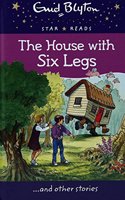 The House with Six Legs (Enid Blyton Star Reads)