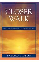 Closer Walk