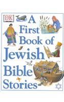 A First Book of Jewish Bible Stories