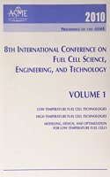 8th International Conference on Fuel Cell Science, Engineering, and Technology
