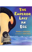 The Emperor Lays an Egg