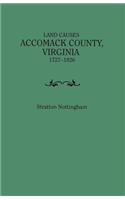 Land Causes, Accomack County, Virginia, 1727-1826