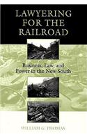 Lawyering for the Railroad