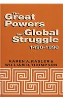 Great Powers and Global Struggle, 1490-1990