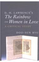 D. H. Lawrence's The Rainbow and Women in Love