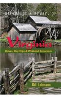 Backroads & Byways of Virginia: Drives, Daytrips & Weekend Excursions