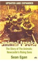 Animal Tracks: The Story of the Animals, Newcastle's Rising Sons