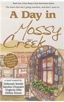A Day in Mossy Creek