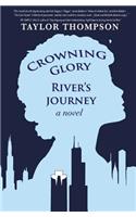 Crowning Glory River's Journey
