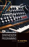 Fundamentals of Synthesizer Programming