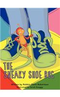 The Sneaky Shoe Bug