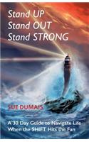 Stand Up, Stand Out, Stand Strong