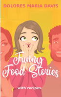 Funny Food Stories