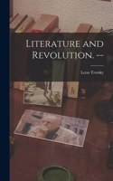 Literature and Revolution. --