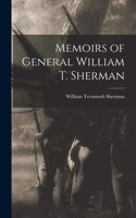 Memoirs of General William T. Sherman