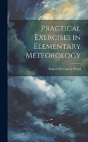 Practical Exercises in Elementary Meteorology