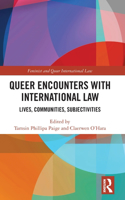 Queer Encounters with International Law