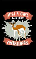 Just A Girl Who Loves Antelopes