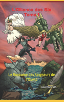 L'Alliance des Six Tome 1