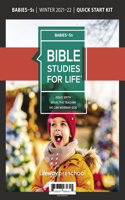 Bible Studies for Life: Babies-5s Quick Start Kit Winter 2022