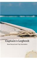 Captain's Logbook Boat Record and Trip Information: Trip Memory Keepsake Warranty and Expediture Log Book