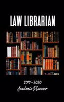Law Librarian 2019 - 2020 Academic Planner: An 18 Month Weekly Calendar - July 2019 - December 2020