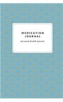 Medication Journal Personal Health Journal