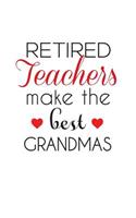 Retired Teachers Make The Best Grandmas
