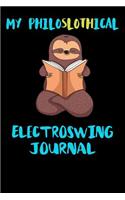 My Philoslothical Electroswing Journal: Blank Lined Notebook Journal Gift Idea For (Lazy) Sloth Spirit Animal Lovers