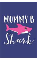 Mommy B Shark