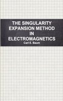 Singularity Expansion Method in Electromagnetics