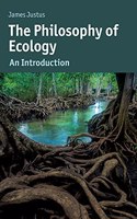 The Philosophy of Ecology