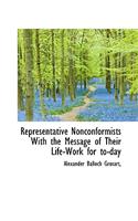 Representative Nonconformists with the Message of Their Life-Work for To-Day: (English)