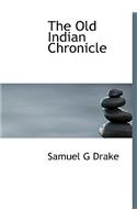 The Old Indian Chronicle